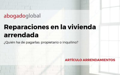Reparaciones en la vivienda arrendada