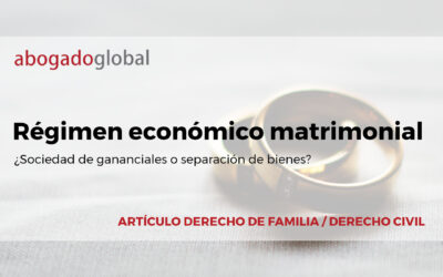 Régimen económico matrimonial: ¿sociedad de gananciales o separación de bienes?