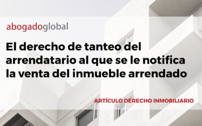 El derecho de tanteo del arrendatario