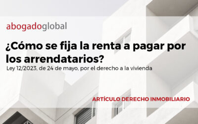 ¿Cómo se fija la renta a pagar por los arrendatarios?