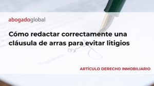 Cómo redactar correctamente una cláusula de arras