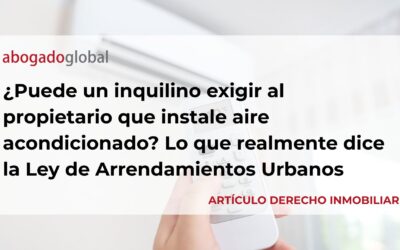 ¿Puede un inquilino exigir al propietario que instale aire acondicionado?