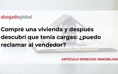 ¿Qué ocurre si el vendedor oculta cargas o gravámenes al vender una vivienda?